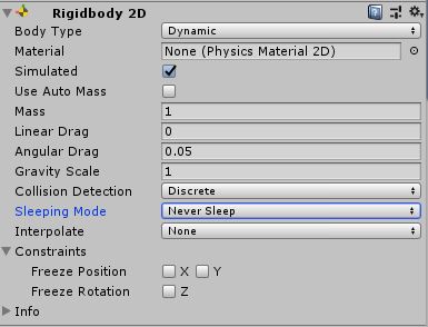 Problems with sleeping Rigidbody component? Set the "Sleeping Mode" to "Never Sleep".